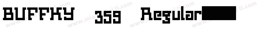 BUFFKY 359 Regular字体转换